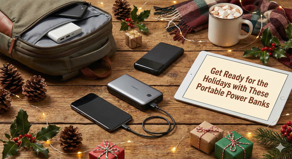 Get Ready for the Holidays with These Portable Power Banks